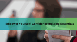 Empower Yourself Confidence Building Essentials