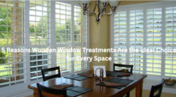 5 Reasons Wooden Window Treatments Are the Ideal Choice for Every Space