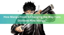 How Manga Freak is Changing the Way Fans Discover New Manga