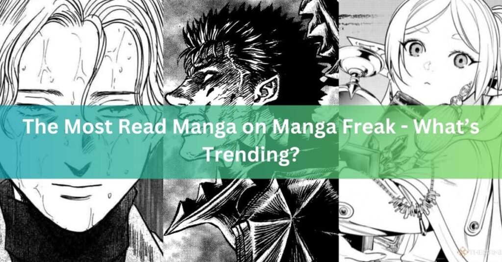 The Most Read Manga on Manga Freak